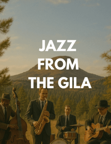 Jazz from the Gila