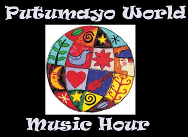 Putumayo World Music Hour