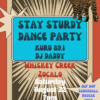 STAY STURDY DANCE PARTY   Saturday August 22  at 7 PM – Zocalo